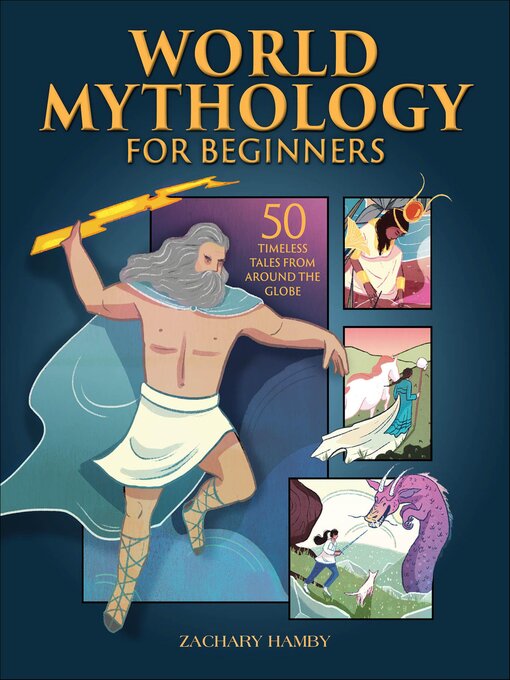 Title details for World Mythology for Beginners by Zachary Hamby - Wait list